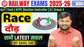Railway Exams 2025-26 | Race (दौड़) सभी Latest & Important Questions | Sahil Sir