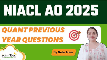 NIACL AO 2025 || Quant Previous Year Questions