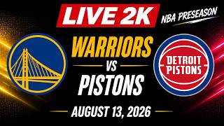 Golden State Warriors vs Detroit Pistons I August 13, 2026 NBA Pre Season NBA2K26  Full Game