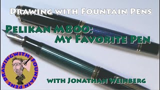 Pelikan M800: My Favorite Fountain Pen. Review of two Pelikan M800 pens & drawing of zinnias.