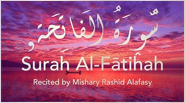 Surat Al Fatiha | English translation | Mishary Rashid Al Afasy | 4K |  العفاسي | سورة الفاتحة