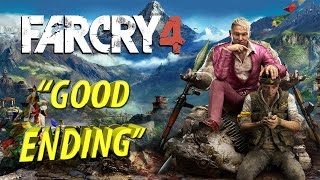 Far Cry 4 [GOOD ENDING] [1080p60]
