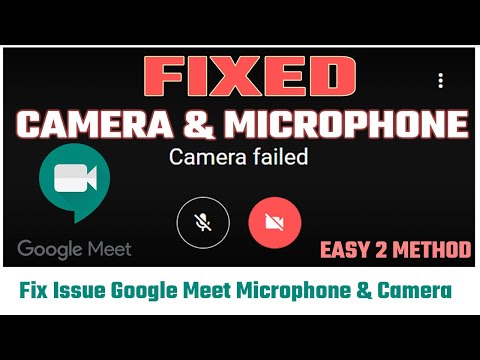 Video How To Fix Google Meet Camera Failed | Google Meet... - youtube