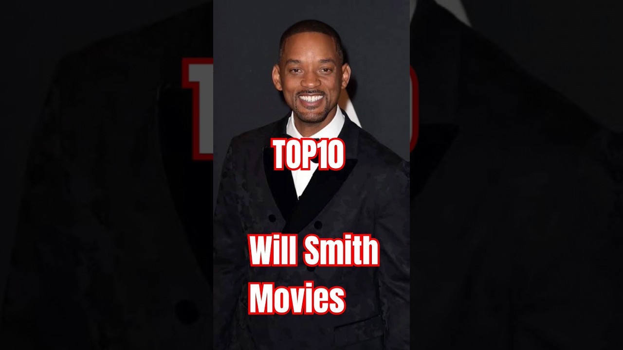TOP 10 Will Smith Movies 