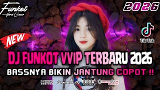DJ FUNKOT TERBARU 2026 ‼️ BASSNYA BIKIN JANTUNG COPOT ‼️ DJ KU RELA KEHILANGAN (NEW) 