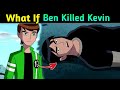 What If Ben Killed Kevin || Ultimate Kevin || OmniVenger || In Hindi