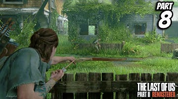 THE LAST OF US PART II Remastered Part 8 HILLCREST - Gameplay Walkthrough (FULL GAME)