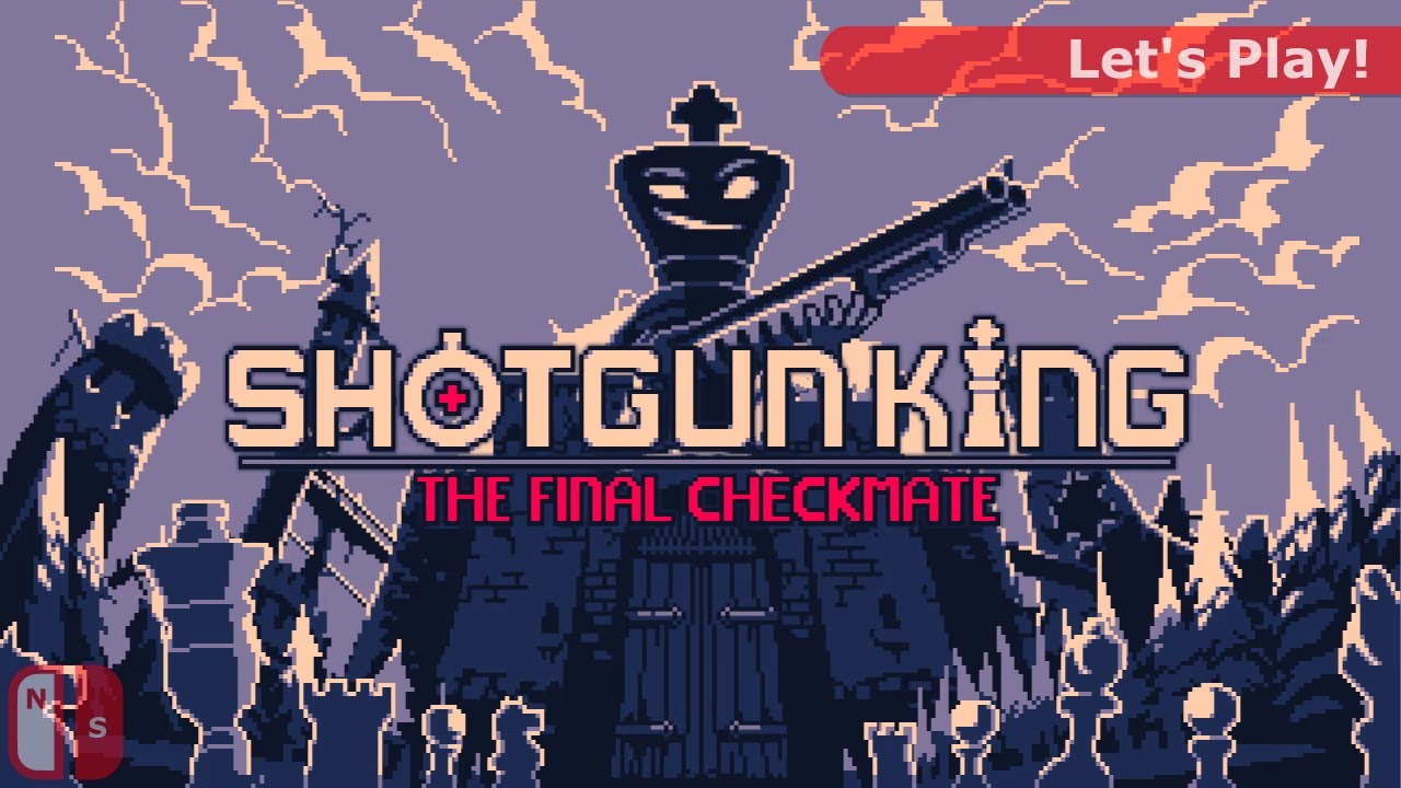 Shotgun King: The Final Checkmate on Nintendo Switch 