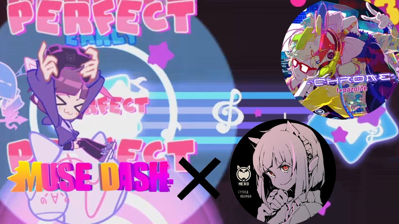 Muse Dash X Cytus II】☆10 Chrome Vox All Perfect with NEKO - YouTube