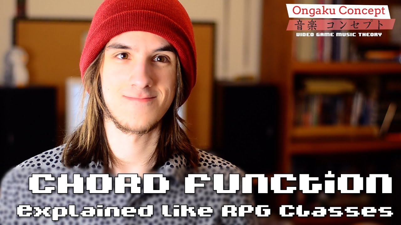 Chord Function Explained Like RPG Classes | Ongaku Concept: Video Game Music Theory