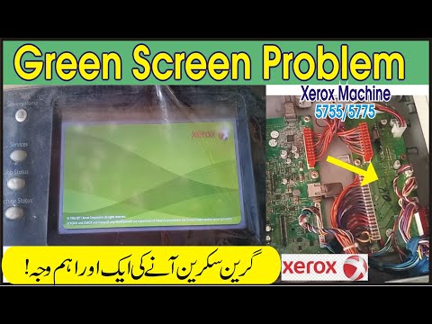 Green Screen Problem In Xerox | Still Green | Screen Problem in Xerox 5755...
