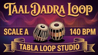 Taal Dadra Loop for all Songs | 140 BPM | Scale A | Bhajans, Songs #music #tablaloopstudio