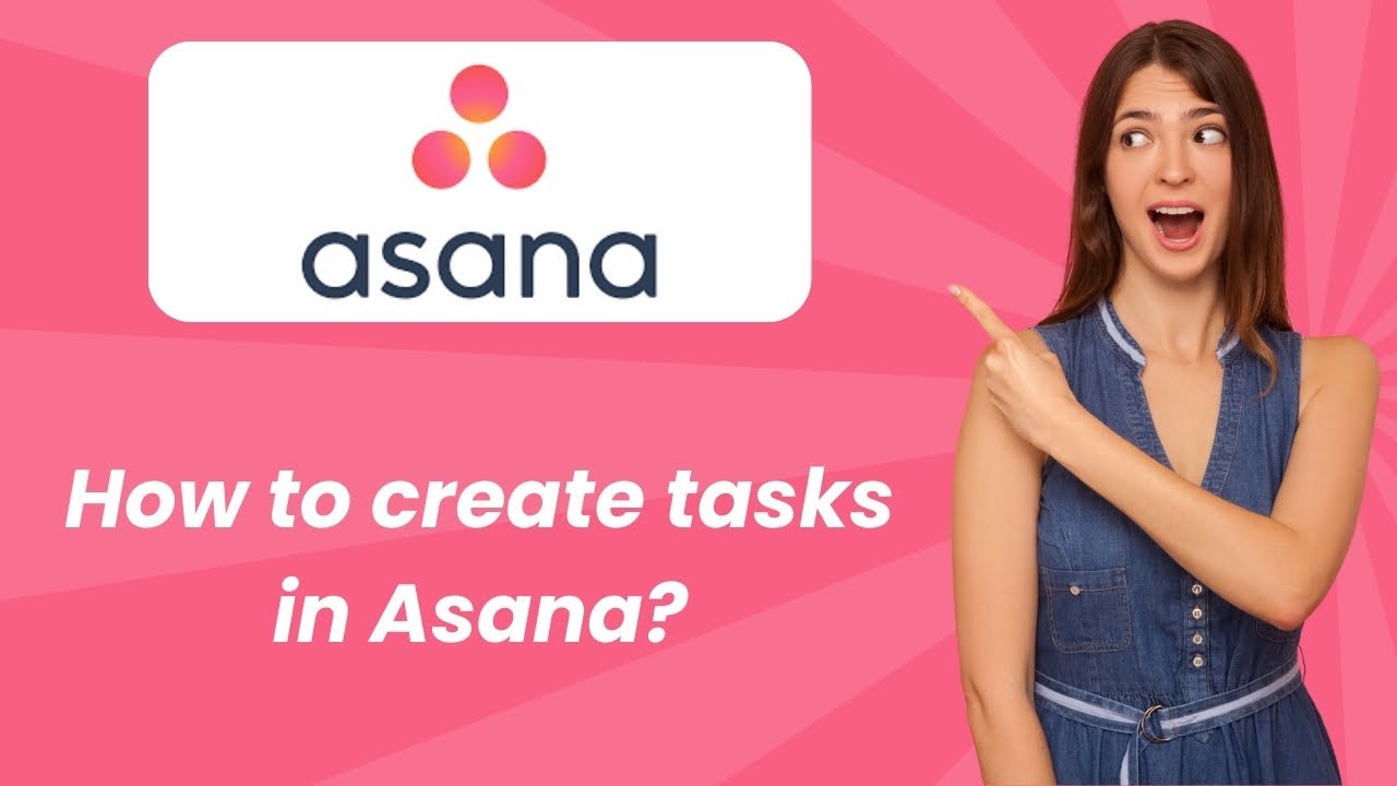 How to create tasks in Asana ? - Step by Step - YouTube