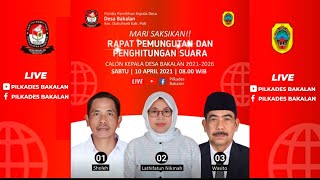 LIVE STREAMING PILKADES BAKALAN 2021