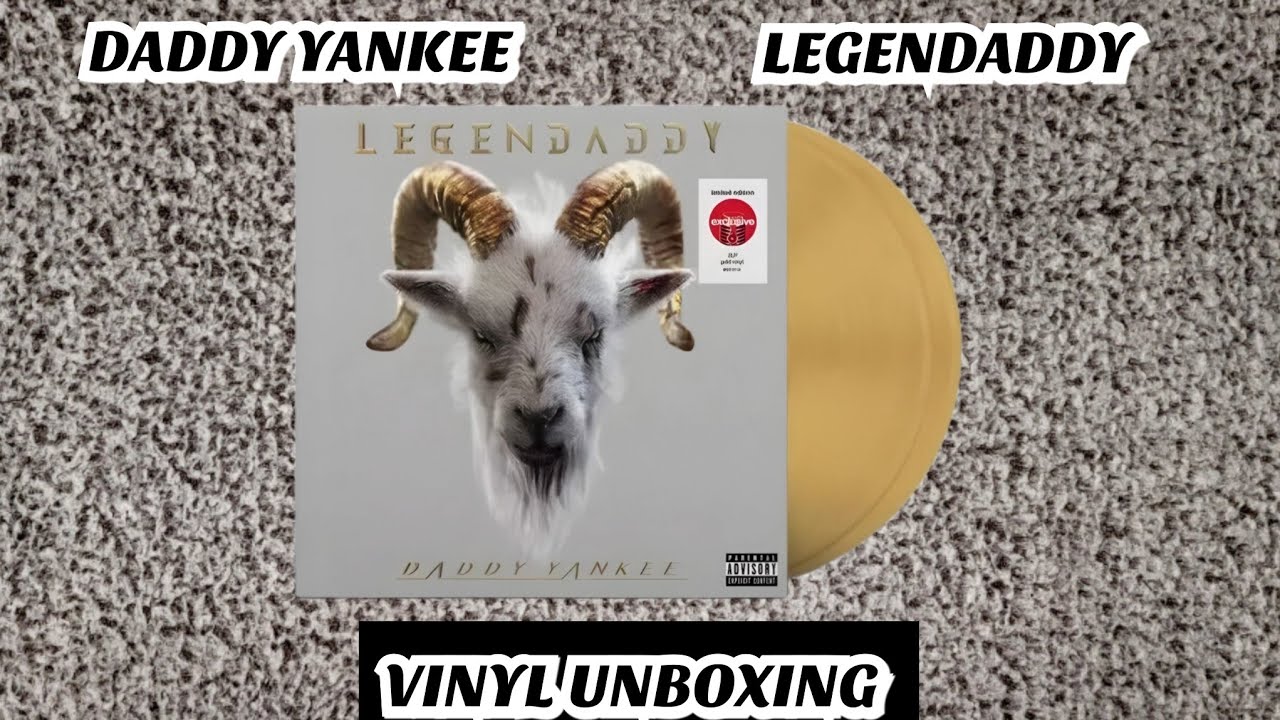 DADDY YANKEE - LEGENDADDY (VINYL UNBOXING) - YouTube