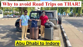 Mahindra Thar Road Trip | Abu Dhabi to Indore