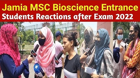 Jamia MSC Bioscience Entrance Exam Students full review 2022-23.
