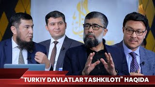 "Turkiy davlatlar tashkiloti" haqida | "Tahlil" ko'rsatuvi