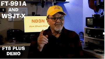 Updated! FT-991A WSJT-x Setup with FT8 Demo
