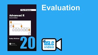 Advanced R: Evaluation (advr06 20)