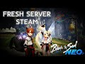 Server Baru Steam - Blade &amp; Soul Neo