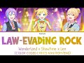 [Full] - Law-Evading Rock (脱法ロック) - Wonderland x Showtime x Len [COLOR CODED LYRICS KAN/ROM/ENG]