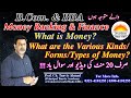 What is Money? What are the Kinds of Money? | Money Banking & Finance