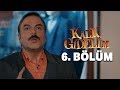 Kalk Gidelim 6. Bölüm