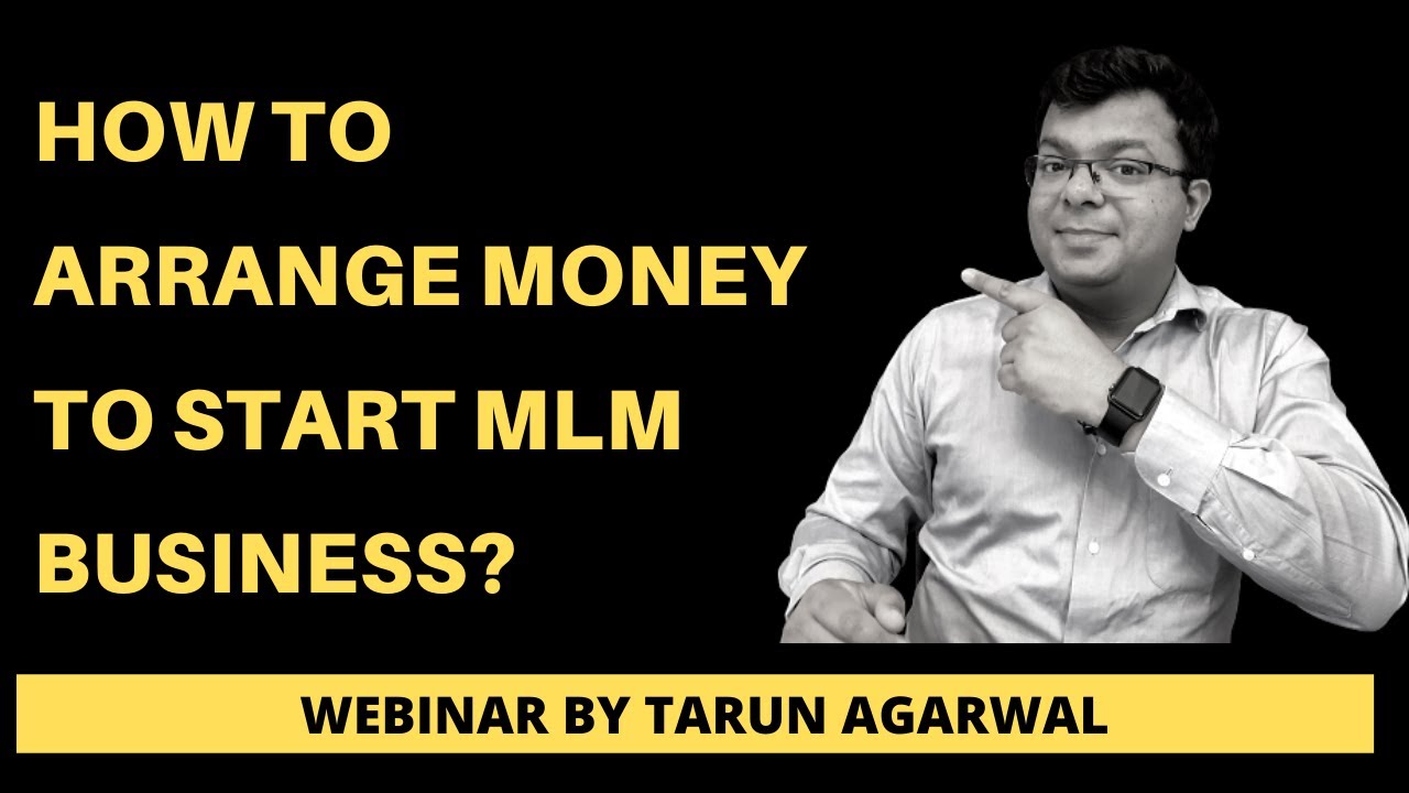 how-to-arrange-money-to-buy-starter-kit-in-network-marketing-youtube