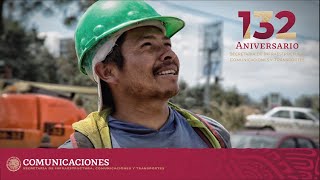 132 Aniversario de la Secretaría de Infraestructura, Comunicaciones y Transportes