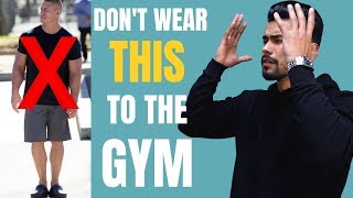 6 Things You Should NEVER Wear To The Gym