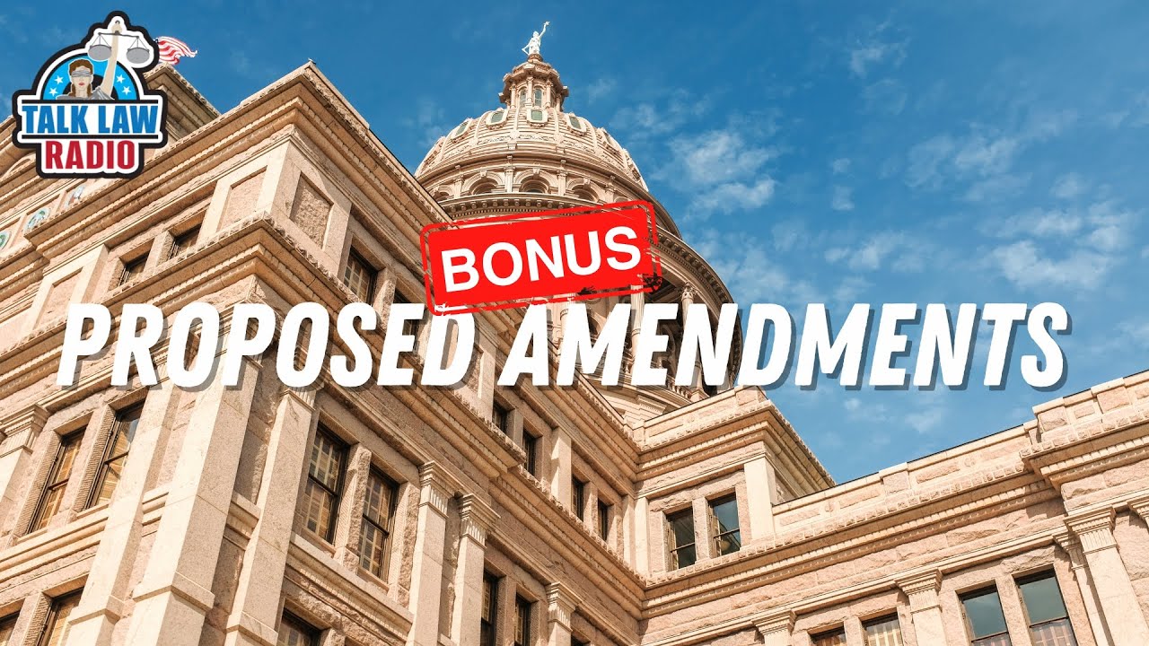 Proposed Amendments to Texas Constitution (Part 1)