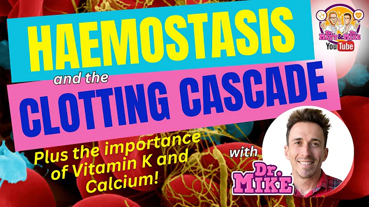 Hemostasis and the Clotting Cascade (Why Vitamin K & Calcium are important!)