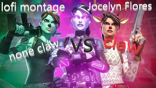 Jocelyn Floresnon Non Claw Vs Claw