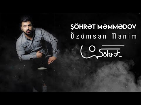 Şöhrət Məmmədov - Özümsən Mənim (Official Audio)