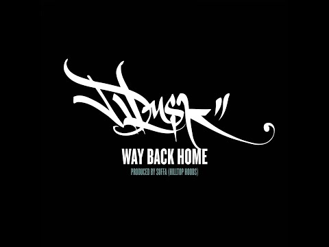 WAY BACK HOME || Official Music Video || DUSK