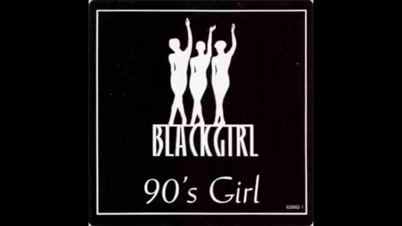 BLACKGIRL / 90