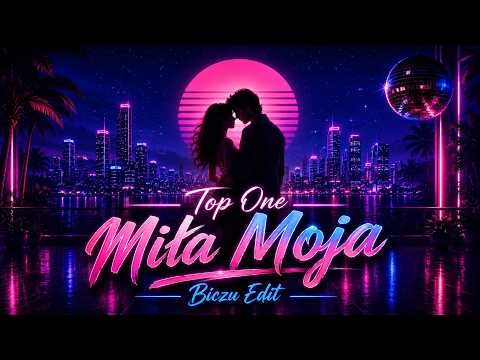Top One -  Miła Moja (Biczu Edit) COVER