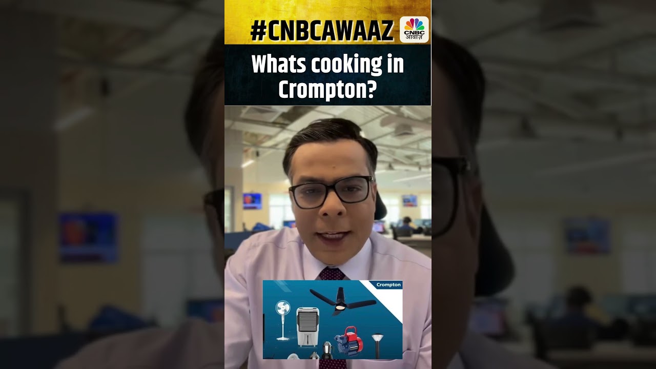 #Shorts |  Whats cooking in Crompton?  | Business News | Stock Market