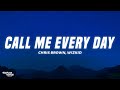 Chris Brown - Call Me Every Day (Lyrics) ft. WizKid