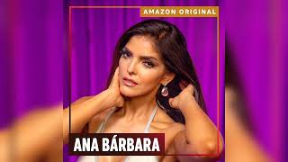 Ana Bárbara - Yo Soy una Mujer (Amazon Original) News