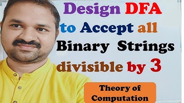 Design DFA to accept all Binary Strings which are divisible by 3 ( Three ) || Theory of computation