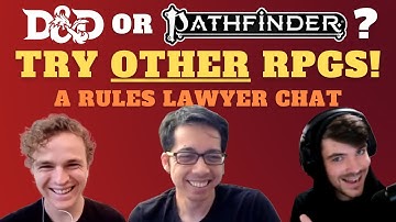 To D&D + Pathfinder players: TRY OTHER RPGs! (Rules Lawyer chats with Tabletop Bro + Domble Builds)