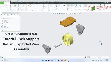 Creo Parametric 9.0 Tutorial - Belt Support Roller - Exploded View Assembly