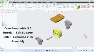 Creo Parametric 9.0 Tutorial - Belt Support Roller - Exploded View Assembly