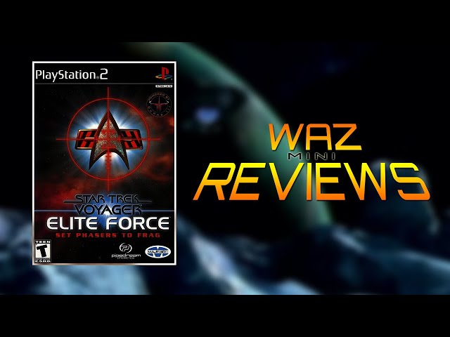 Waz Mini Reviews | Star Trek: Voyager - Elite Force (Playstation 2