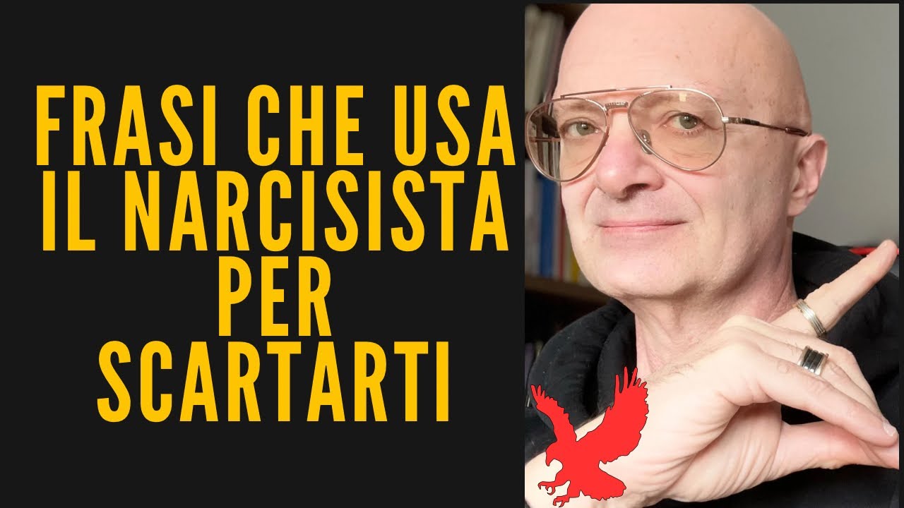 FRASI CHE USA IL NARCISISTA PER SCARTARTI - YouTube