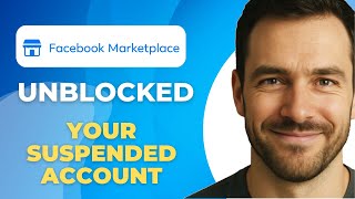 How to Unblock Your Suspended Facebook Marketplace Account
