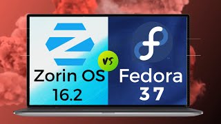 Fedora  37 Vs Zorin OS 16.2 | Which is the Best Linux Distro? (For 2022)