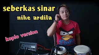 seberkas sinar(nike ardila) cover koplo version// beny serizawa..